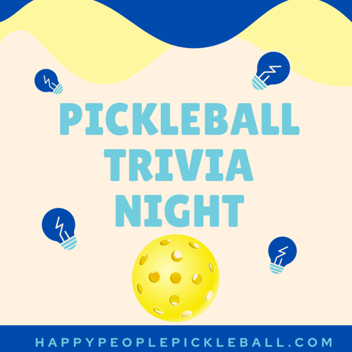 Pickleball Trivia Night Ideas