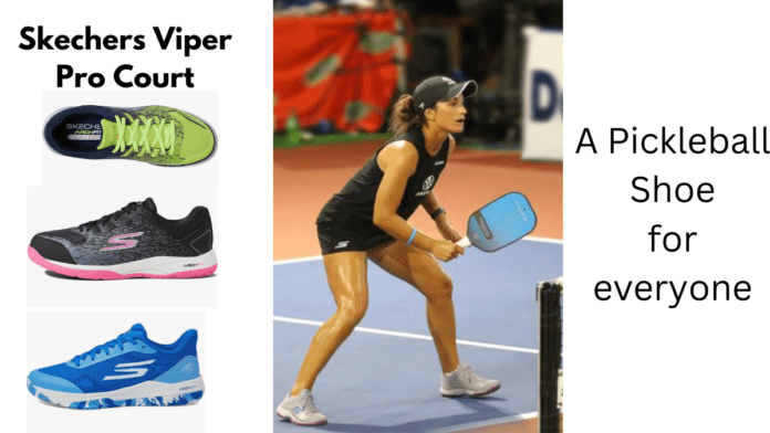 – Skechers viper pro pickleball shoe for everyone